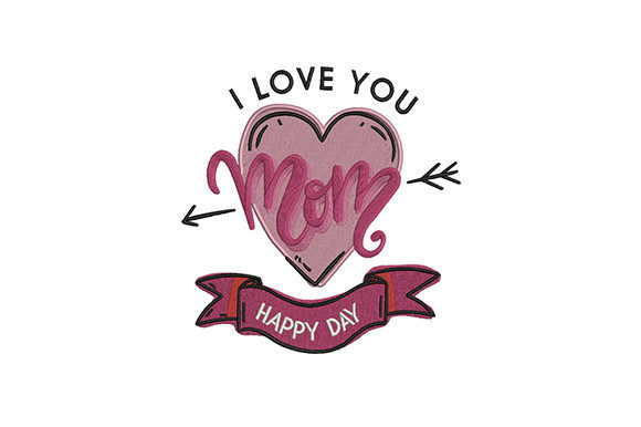 Reviewing the I Love You Mom Embroidery Design for Real Projects